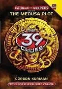 Audio CD (CD/SACD) The Medusa Plot (the 39 Clues: Cahills vs. Vespers, Book 1) von Korman Gordon