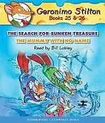 Audio CD (CD/SACD) The Search for Sunken Treasure / The Mummy with No Name (Geronimo Stilton Audio Bindup #25 & 26) von Geronimo Stilton