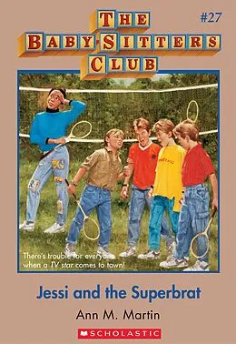 E-Book (epub) Jessi and the Superbrat von Ann M. Martin