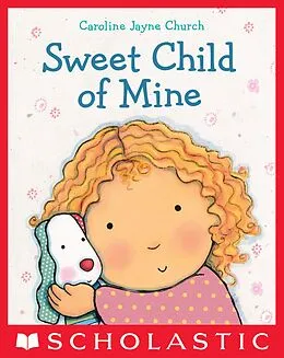 E-Book (epub) Sweet Child of Mine von Caroline Jayne Church