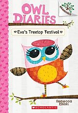 Couverture cartonnée Owl Diaries - Eva's Treetop Festival de Rebecca Elliott