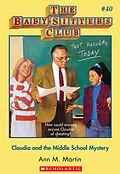 E-Book (epub) Claudia and the Middle School Mystery von Ann M. Martin