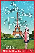E-Book (epub) My Secret Guide to Paris von Lisa Schroeder