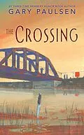 E-Book (epub) The Crossing von Gary Paulsen