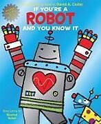 Livre Relié If You're a Robot and You Know It de Musical Robot, David A. Carter, N Various, A