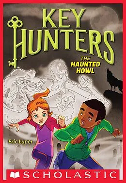 E-Book (epub) The Haunted Howl von Eric Luper