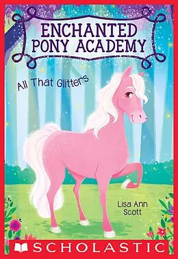E-Book (epub) All That Glitters von Lisa Ann Scott