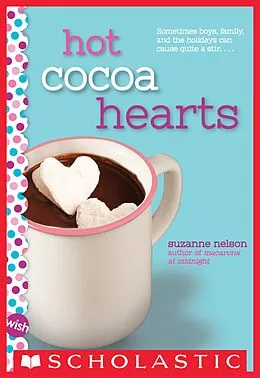 E-Book (epub) Hot Cocoa Hearts von Suzanne Nelson