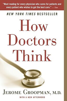 Broché How Doctors Think de Jerome Groopman