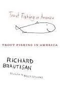 Kartonierter Einband Trout Fishing in America von Richard Brautigan