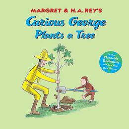 Kartonierter Einband Curious George Plants a Tree von H. A. Rey
