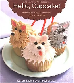 E-Book (epub) Hello, Cupcake! von Karen Tack, Alan Richardson