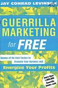 E-Book (epub) Guerrilla Marketing for Free von Jay Conrad Levinson