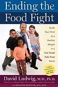 ePUB Ending the Food Fight von David Ludwig