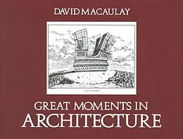 E-Book (epub) Great Moments in Architecture von David Macaulay