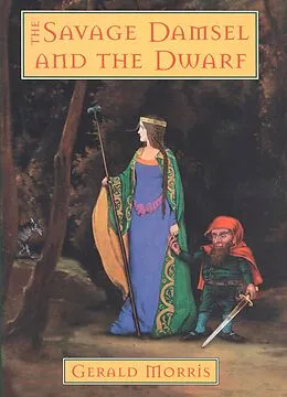 E-Book (epub) The Savage Damsel and the Dwarf von Gerald Morris