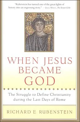 E-Book (epub) When Jesus Became God von Richard E. Rubenstein