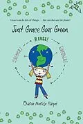 E-Book (epub) Just Grace Goes Green von Charise Mericle Harper