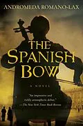 E-Book (epub) The Spanish Bow von Andromeda Romano-Lax