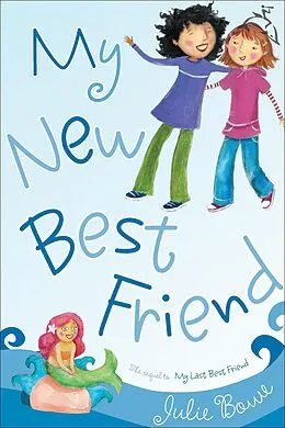 E-Book (epub) My New Best Friend von Julie Bowe