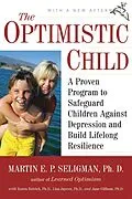 E-Book (epub) Optimistic Child von Martin E. P. Seligman