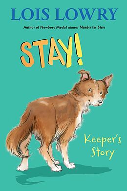 E-Book (epub) Stay! von Lois Lowry