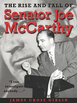 E-Book (epub) Rise and Fall of Senator Joe McCarthy von James Cross Giblin