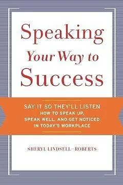 E-Book (epub) Speaking Your Way to Success von Sheryl Lindsell-Roberts