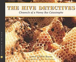E-Book (epub) The Hive Detectives von Loree Griffin Burns