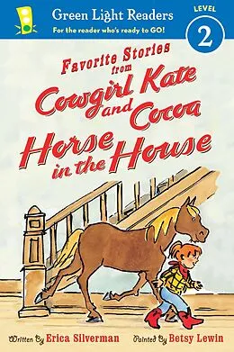 E-Book (epub) Cowgirl Kate and Cocoa: Horse in the House von Erica Silverman
