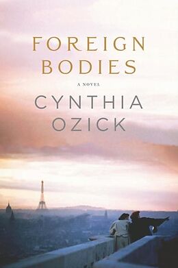 E-Book (epub) Foreign Bodies von Cynthia Ozick