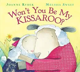 ePUB Won't You Be My Kissaroo? von Joanne Ryder