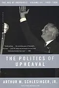 E-Book (epub) The Politics of Upheaval von Arthur M. Schlesinger