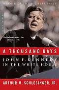 E-Book (epub) A Thousand Days von Arthur M. Schlesinger
