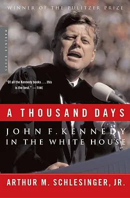 E-Book (epub) A Thousand Days von Arthur M. Schlesinger