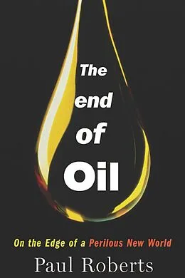E-Book (epub) End of Oil von Paul Roberts