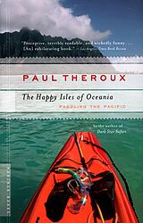 eBook (epub) The Happy Isles of Oceania de Paul Theroux