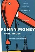 E-Book (epub) Funny Money von Mark Singer