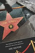 E-Book (epub) Fame Junkies von Jake Halpern