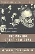 E-Book (epub) The Coming of the New Deal von Arthur M. Schlesinger