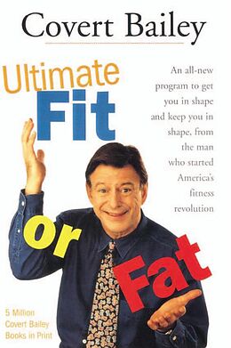 eBook (epub) Ultimate Fit or Fat de Covert Bailey