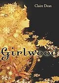 E-Book (epub) Girlwood von Claire Dean