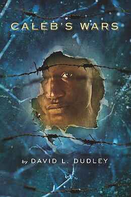 E-Book (epub) Caleb's Wars von David L. Dudley