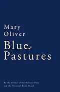 E-Book (epub) Blue Pastures von Mary Oliver