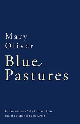 E-Book (epub) Blue Pastures von Mary Oliver