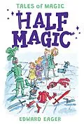 E-Book (epub) Half Magic von Edward Eager