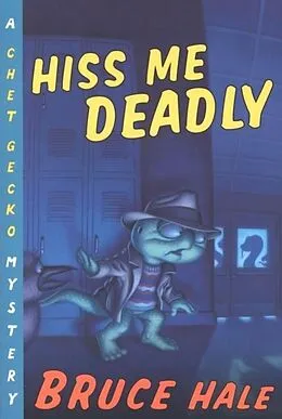 E-Book (epub) Hiss Me Deadly von Bruce Hale