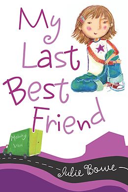 E-Book (epub) My Last Best Friend von Julie Bowe