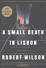 E-Book (epub) A Small Death In Lisbon von Robert Wilson