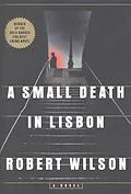 E-Book (epub) A Small Death In Lisbon von Robert Wilson